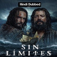 Boundless (Sin límites 2022) Hindi Dubbed Season 1 Complete Watch Online HD Print Free Download