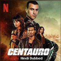 Centauro (2022) Hindi Dubbed Full Movie Watch Online HD Print Free Download