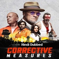 Corrective Measures (2022) Hindi Dubbed Full Movie Watch Online HD Print Free Download