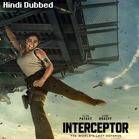 Interceptor (2022) Hindi Dubbed Full Movie Watch Online HD Print Free Download