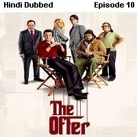 The Offer (2022 EP 10) Hindi Dubbed Season 1 Watch Online HD Print Free Download