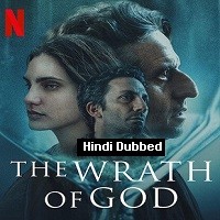The Wrath of God (2022) Hindi Dubbed Full Movie Watch Online HD Print Free Download