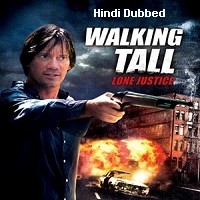 Walking Tall: Lone Justice (2007) Hindi Dubbed Full Movie Watch Online