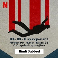 D.B. Cooper: Where Are You (2022) Hindi Dubbed Season 1 Complete Watch Online