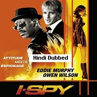I Spy (2002) Hindi Dubbed Full Movie Watch Online HD Print Free Download
