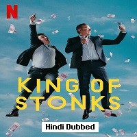 King of Stonks (2022) Hindi Dubbed Season 1 Complete Watch Online HD Print Free Download