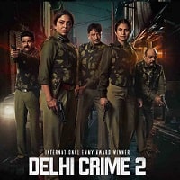 Delhi Crime (2022) Hindi Season 2 Complete Watch Online HD Print Free Download