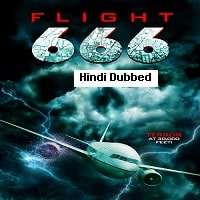 Flight 666 (2018) Hindi Dubbed Full Movie Watch Online HD Print Free Download