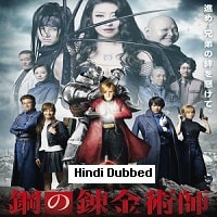 Fullmetal Alchemist (2017) Hindi Dubbed Full Movie Watch Online HD Print Free Download
