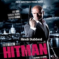 Interview with a Hitman (2012) Hindi Dubbed Full Movie Watch Online HD Print Free Download