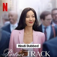 Partner Track (2022) Hindi Dubbed Season 1 Complete Watch Online HD Print Free Download