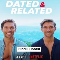 Dated and Related (2022) Hindi Dubbed Season 1 Complete Watch Online HD Print Free Download