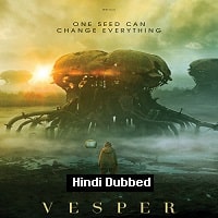 Vesper (2022) Unofficial Hindi Dubbed Full Movie Watch Online HD Print Free Download