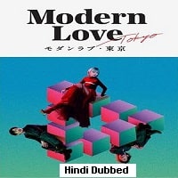 Modern Love Tokyo (2022) Hindi Dubbed Season 1 Complete Watch Online HD Print Free Download