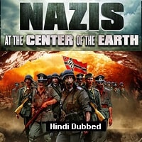 Nazis at the Center of the Earth (2012) Hindi Dubbed Full Movie Watch Online HD Print Free Download