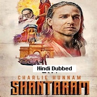 Shantaram (2022) Hindi Dubbed Season 1 Complete Watch Online HD Print Free Download