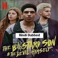 The Bastard Son & The Devil Himself (2022) Hindi Dubbed Season 1 Complete Watch Online HD Print Free Download