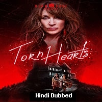 Torn Hearts (2022) Hindi Dubbed Full Movie Watch Online HD Print Free Download
