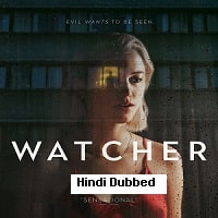 Watcher (2022) Hindi Dubbed Full Movie Watch Online HD Print Free Download