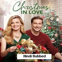Christmas in Love (2018) Hindi Dubbed Full Movie Watch Online HD Print Free Download