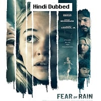 Fear Of Rain (2021) Hindi Dubbed Full Movie Watch Online HD Print Free Download
