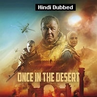 Once In The Desert (2022) Hindi Dubbed Full Movie Watch Online HD Print Free Download