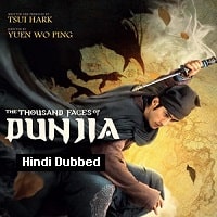 The Thousand Faces of Dunjia (2017) Hindi Dubbed Full Movie Watch Online HD Print Free Download