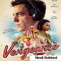 Vengeance (2022) Hindi Dubbed Full Movie Watch Online HD Print Free Download
