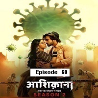 Aashiqana (2022 EP 60) Hindi Season 2 Watch Online