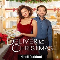 Deliver by Christmas (2020) Hindi Dubbed Full Movie Watch Online HD Print Free Download