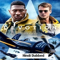 Devotion (2022) Unofficial Hindi Dubbed Full Movie Watch Online HD Print Free Download