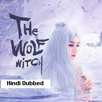 The Wolf Witch (2021) Hindi Dubbed Full Movie Watch Online HD Print Free Download