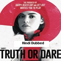 Truth or Dare (2018) Hindi Dubbed Full Movie Watch Online HD Print Free Download