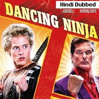 Dancing Ninja (2010) Hindi Dubbed Full Movie Watch Online HD Print Free Download