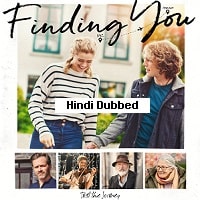 Finding You (2021) Hindi Dubbed Full Movie Watch Online HD Print Free Download