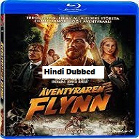 In Like Flynn (2018) Hindi Dubbed Full Movie Watch Online HD Print Free Download