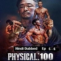 Physical: 100 (2023 EP 5 to 6) Hindi Dubbed Season 1 Watch Online HD Print Free Download