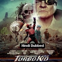 Turbo Kid (2015) Hindi Dubbed Full Movie Watch Online HD Print Free Download