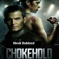 Chokehold (2019) Hindi Dubbed Full Movie Watch Online HD Print Free Download