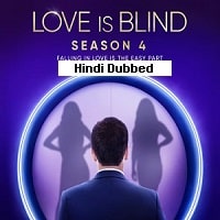 Love Is Blind (2023) Hindi Season 4 Complete Watch Online HD Print Free Download
