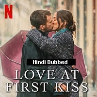 Love at First Kiss (2023) Hindi Dubbed Full Movie Watch Online HD Print Free Download