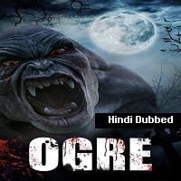 Ogre (2008) Hindi Dubbed Full Movie Watch Online HD Print Free Download