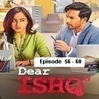 Dear Ishq (2023 EP 56-60) Hindi Season 1 Complete Watch Online