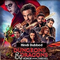 Dungeons & Dragons Honor Among Thieves (2023) Hindi Dubbed Full Movie Watch Online HD Print Free Download