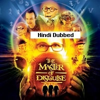 The Master of Disguise (2002) Hindi Dubbed Full Movie Watch Online HD Print Free Download