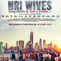 NRI Wives (2023) Hindi Full Movie Watch Online HD Print Free Download