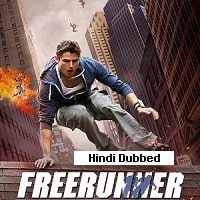 Freerunner (2011) Hindi Dubbed Full Movie Watch Online HD Print Free Download