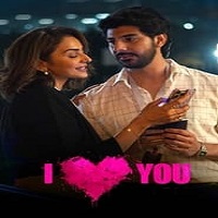 I Love You (2023) Hindi Full Movie Watch Online HD Print Free Download