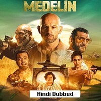 Medellin (2023) Hindi Dubbed Full Movie Watch Online