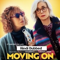 Moving On (2022) Hindi Dubbed Full Movie Watch Online HD Print Free Download
